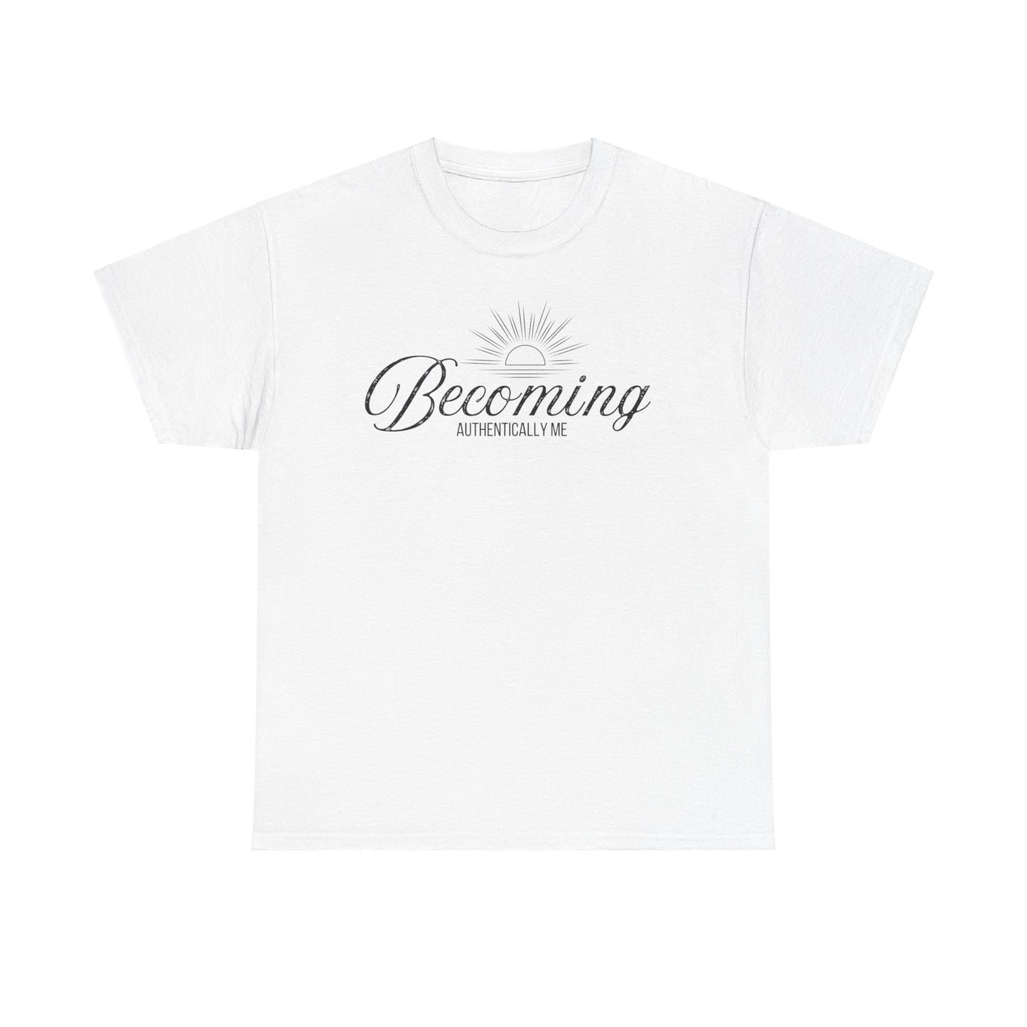 Becoming Authentically Me Cotton Tee